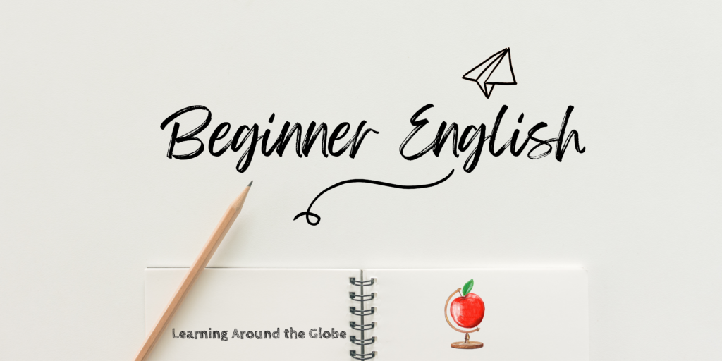 Beginner English Learners